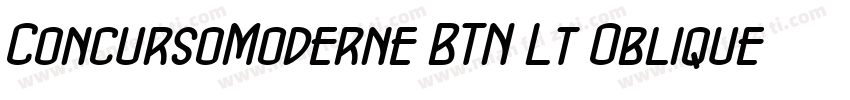 ConcursoModerne BTN Lt Oblique字体转换